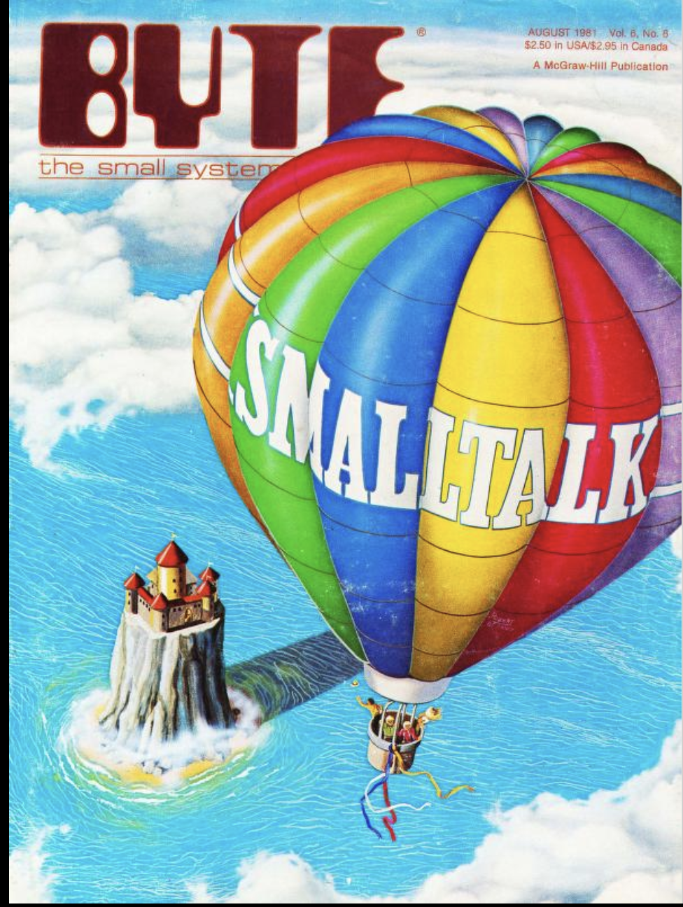 A Byte magazine cover illustrated with a multi-coloured hot air balloon flowing over a small island with a castle on it in the middle of a huge ocean. The balloon has "Smalltalk" printed on it